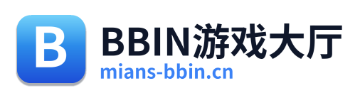 BBIN游戏大厅